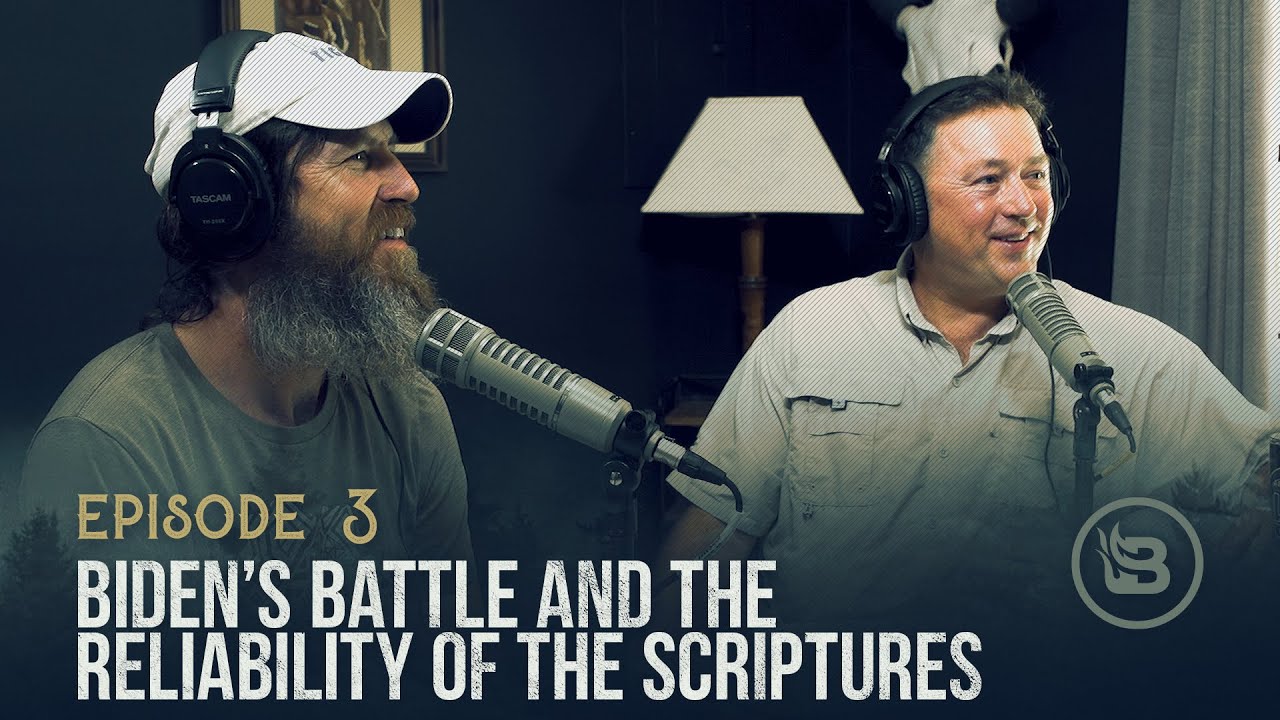 Biden’s Battle and the Reliability of the Scriptures | Ep 3