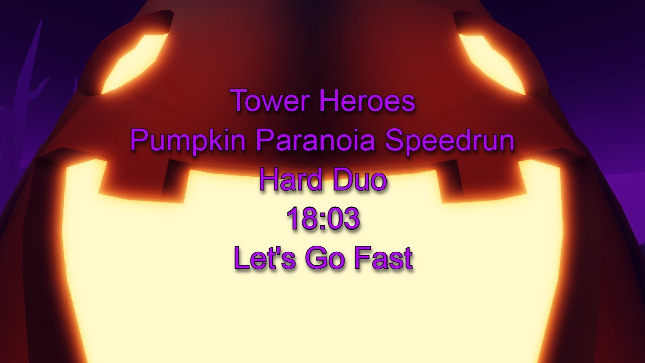 Tower Heroes - Pumpkin Paranoia Duo Speedrun (18:03)