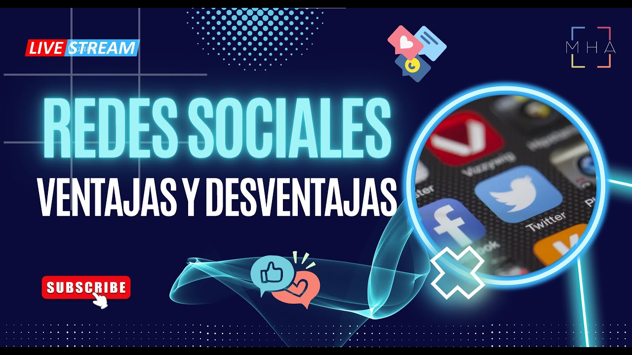 Ventajas y desventajas de las redes sociales