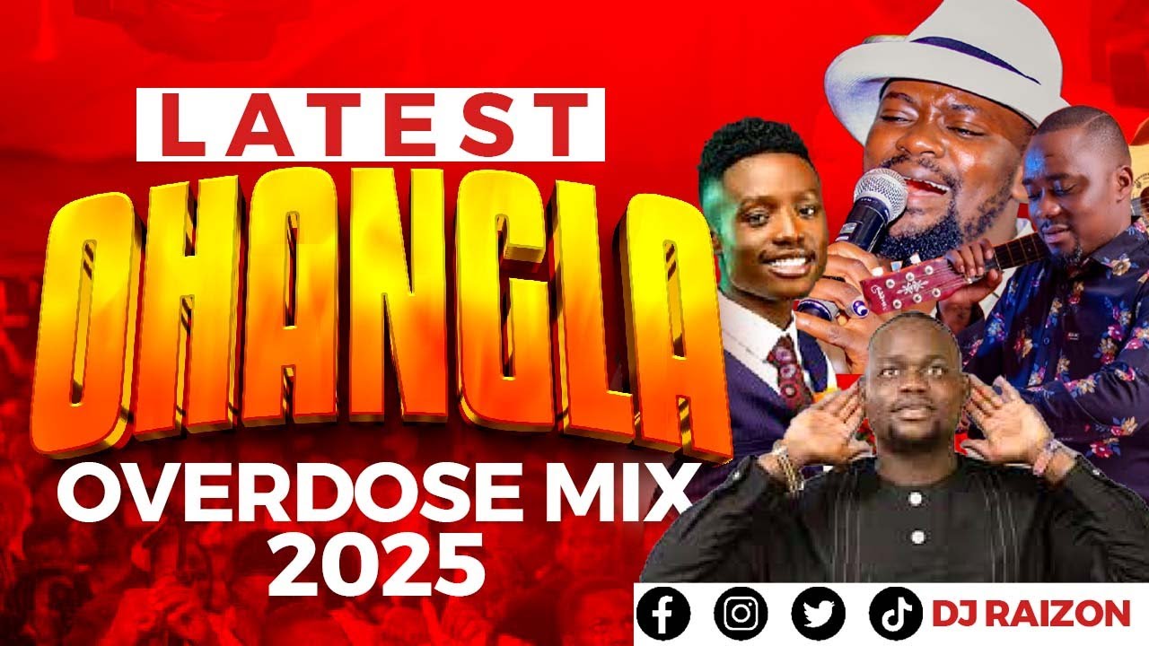 LATEST OHANGLA MIX 2025!! LUO BEST VIBES.!!!