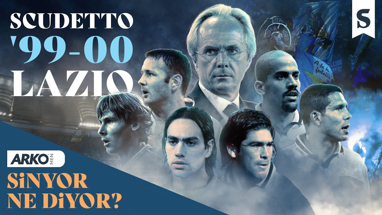Lazio 1999-2000 I O Sezon #8 I Sinyor Ne Diyor? S7B2