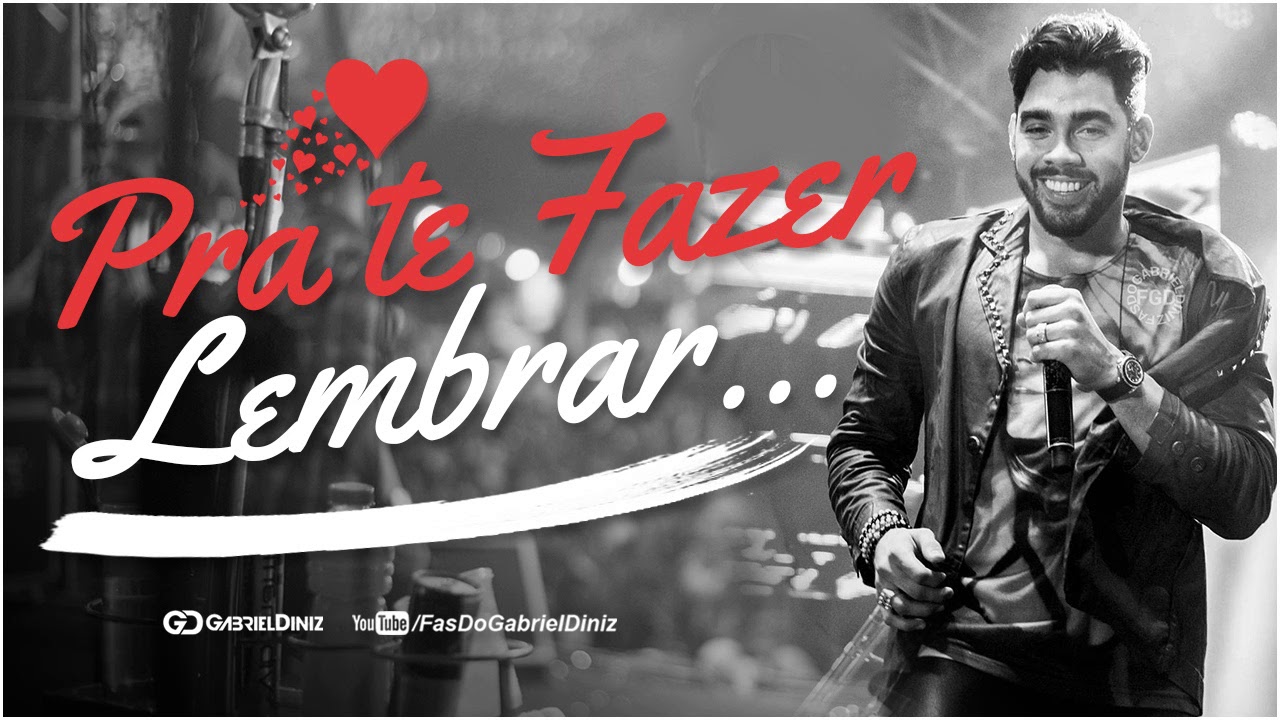 GABRIEL DINIZ - PRA TE FAZER LEMBRAR | Ba&uacute; do GD (Remasterizada)