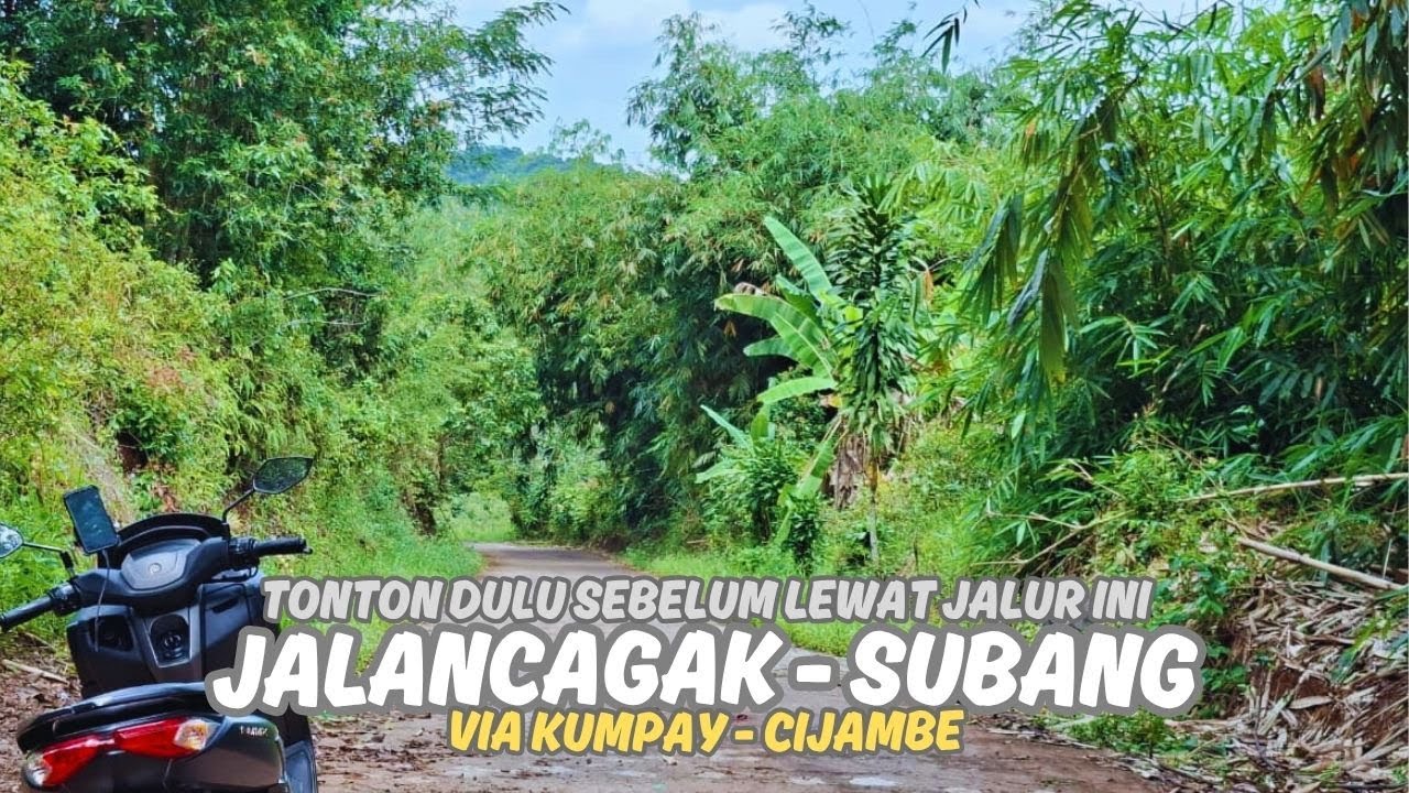 Very Random Alternative Route | Jalancagak - Subang via Kumpay Cijambe