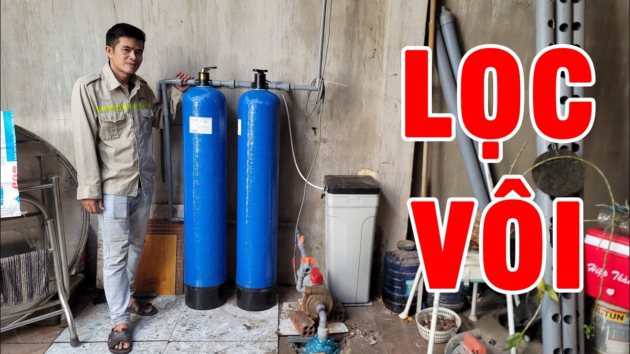 Hướng dẫn lắp đặt bộ lọc nước nhiễm vôi, canxi và phèn với 2 trụ lọc composite chi tiết nhất