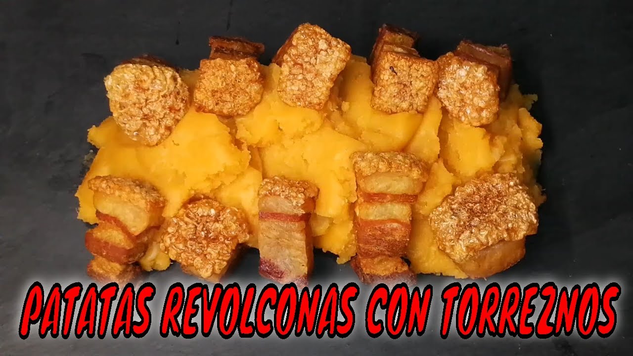 💢💢PATATAS REVOLCONAS CON TORREZNOS💢💢RECETAS TRADICIONALES DE COCINA ESPAÑOLA💢💢
