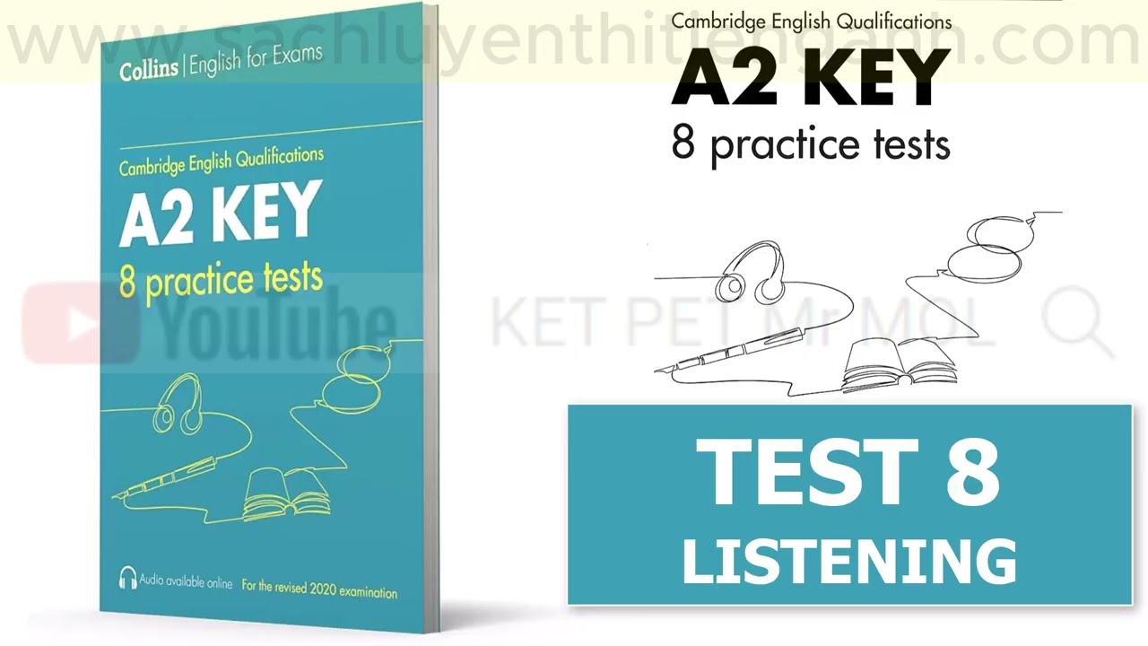 KET Listening &mdash; A2 Key 8 Тренировочный тест 8 &mdash; COLLINS | KET PET Mr Mol
