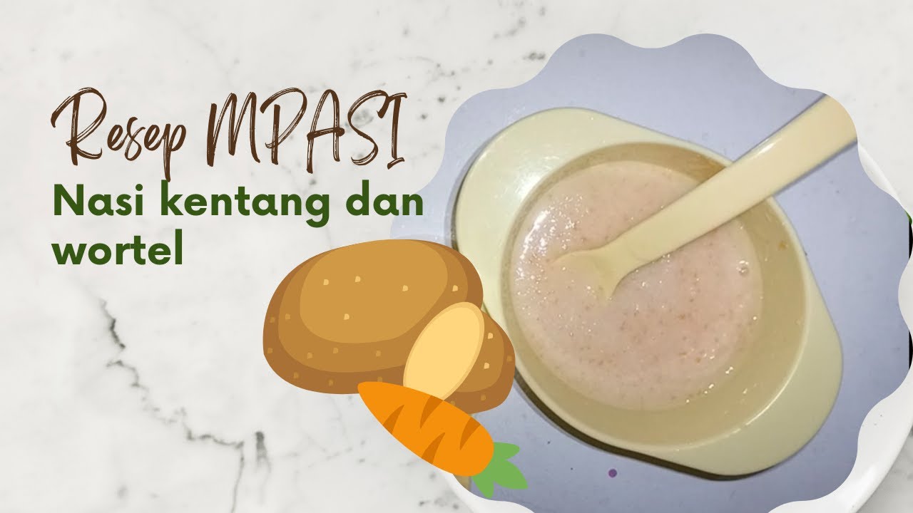 #resep MPASI Pure Nasi, Kentang dan wortel. || Penambah berat badan bayi || Anti GTM