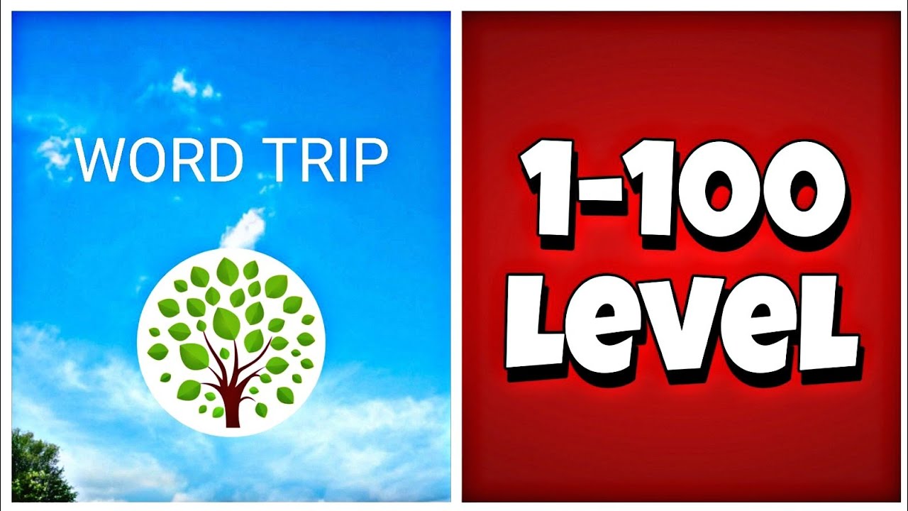 Word Trip - Level 1-100 Answers