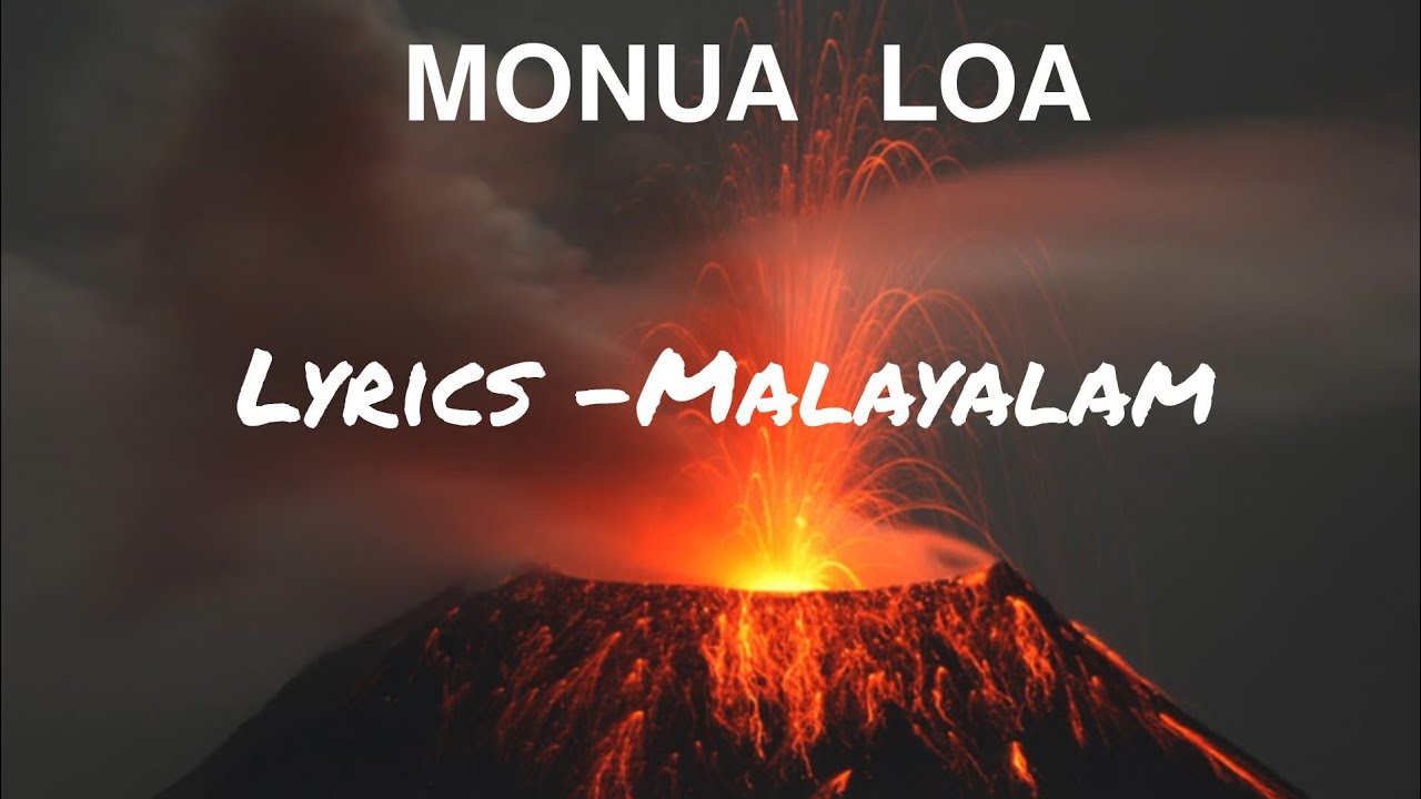 MOUNA LOA -   Lyrics (malayalam ) | Vedan
