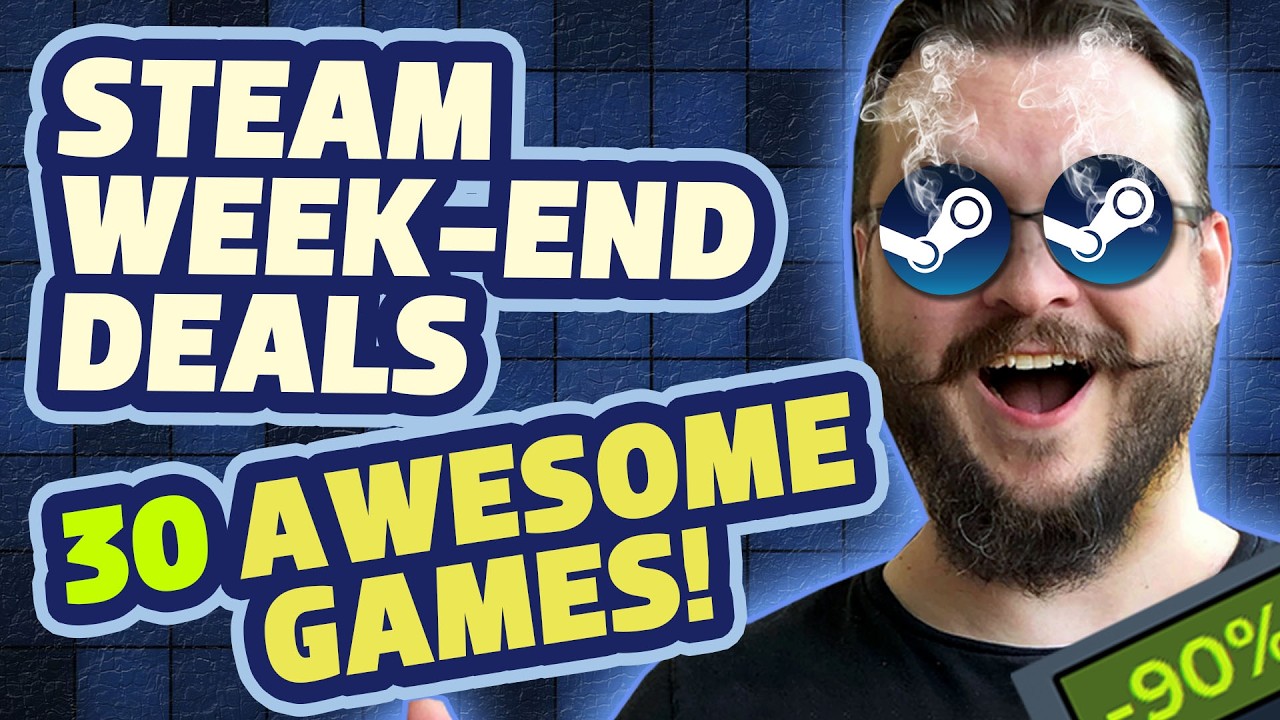 Steam Weekend Deals! 30 Awesome Games on Sale! 🎮