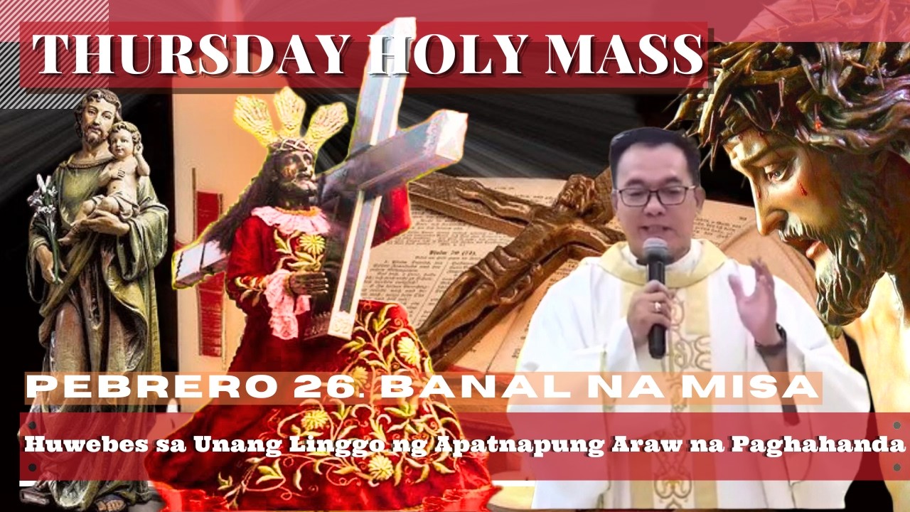 FILIPINO MASS TODAY THURSDAY || Febuary 26  ONLINE MASS  |  REV FR DOUGLAS BADONG