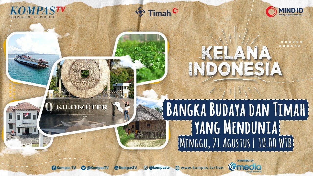 Bangka, Budaya dan Timah Yang Mendunia - KELANA INDONESIA