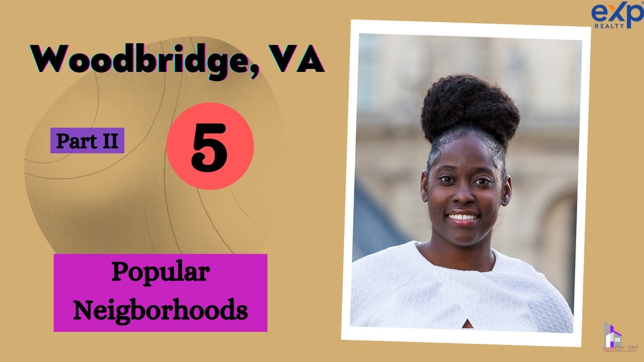 Discover the 5 Most Popular Neighborhoods to Move to in Woodbridge, VA! Part 2 🤩