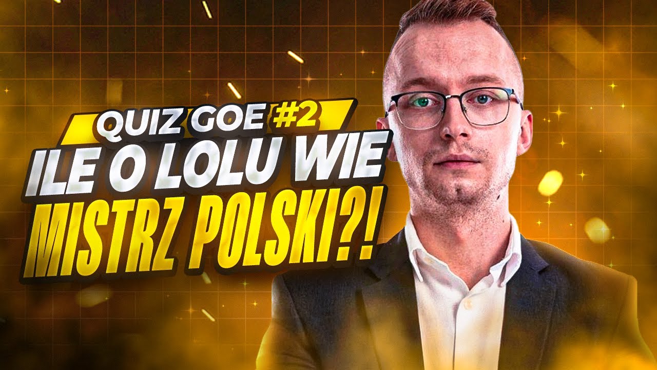 ILE O LOLU WIE TRENER NAHOVSKY?!? / QUIZ GOE #2