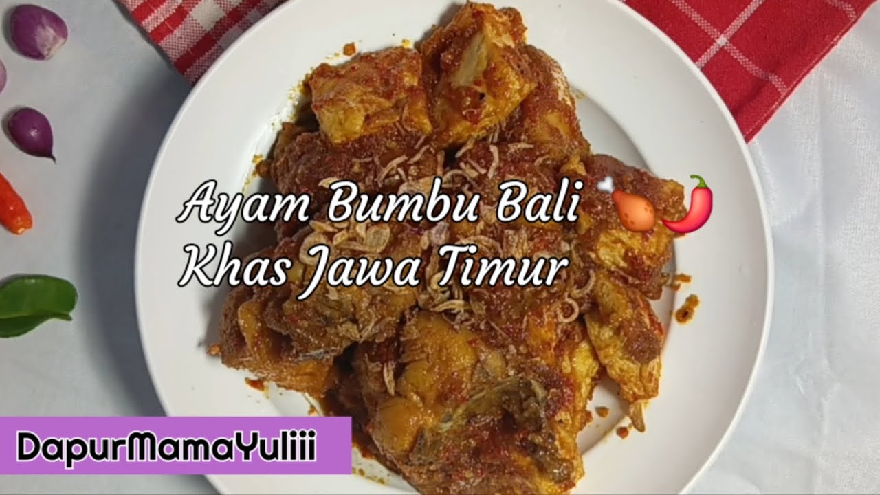 Ayam Bumbu Bali Khas Jawa Timur 🍗🌶