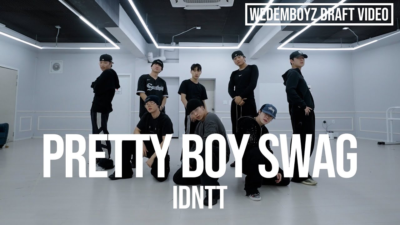 IDNTT (아이덴티티) - Pretty Boy Swag 안무가 버전 시안 영상 | 위댐보이즈 Original Choreographer's demo