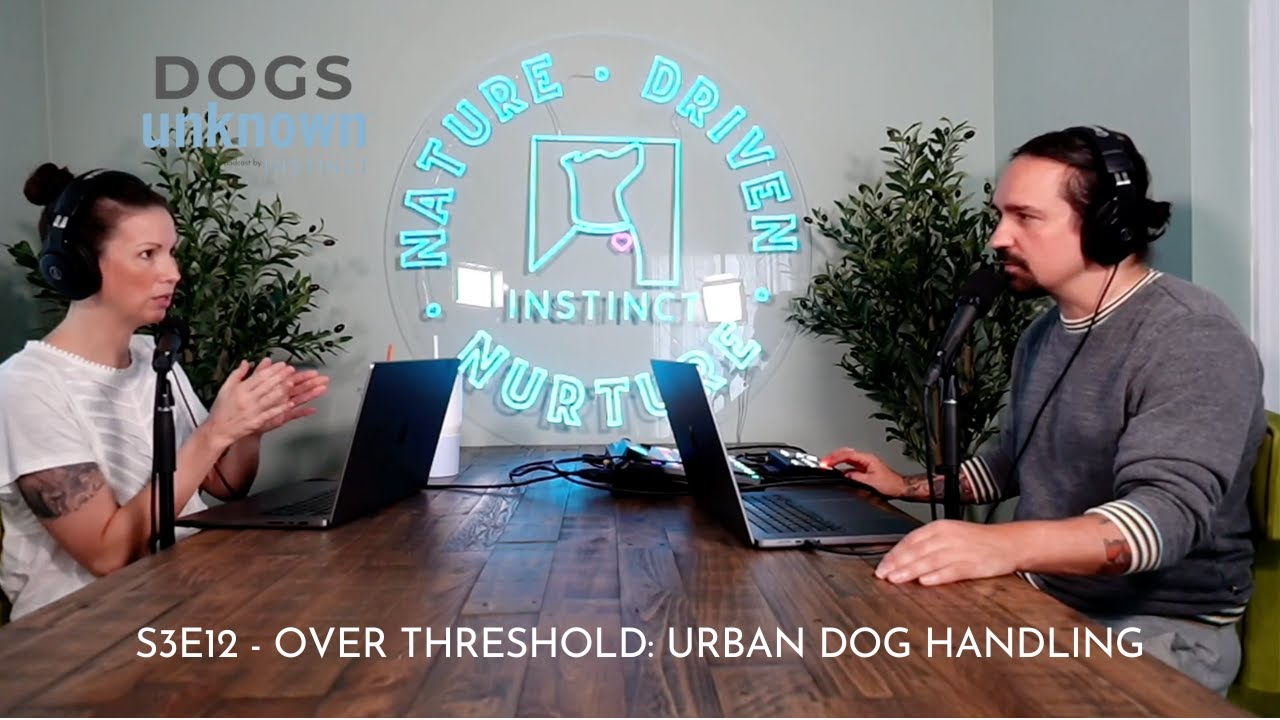 Dogs Unknown S3E12 - Over Threshold: Urban Dog Handling