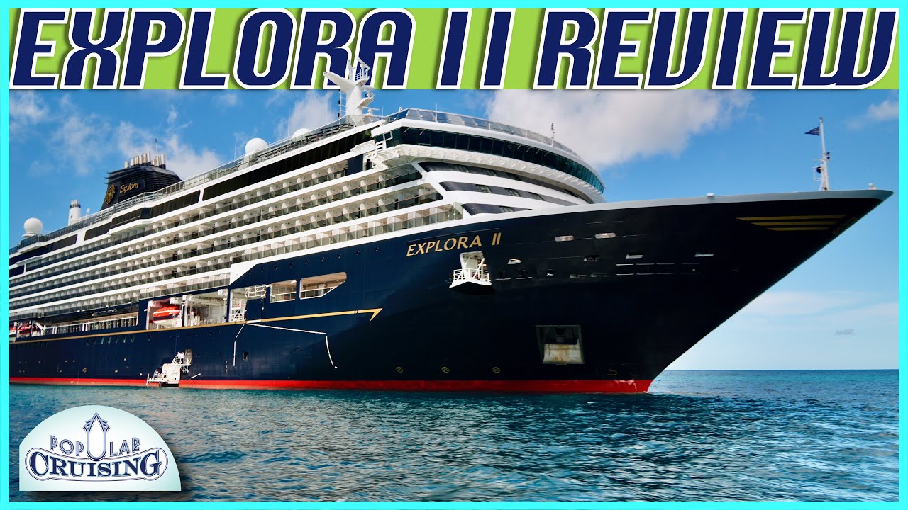 The BEST Luxury Cruise Gets BETTER ~ Explora II Review and Deck-By-Deck Explora Journeys Tour
