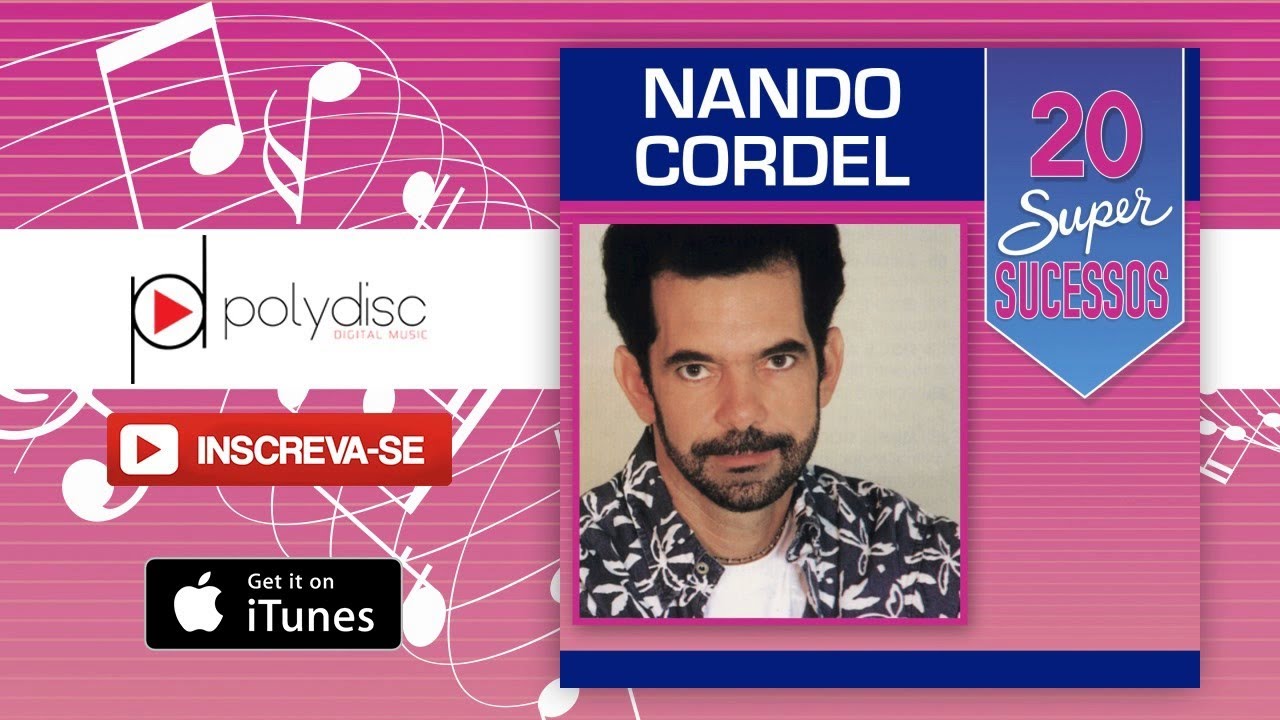 Nando Cordel - É de Dar Água na Boca