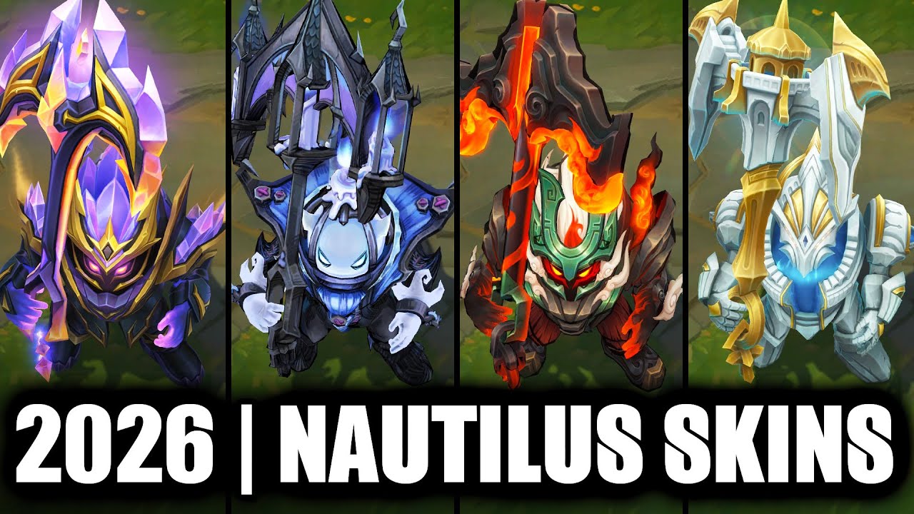 ALL NAUTILUS SKINS SPOTLIGHT 2026 | League of Legends