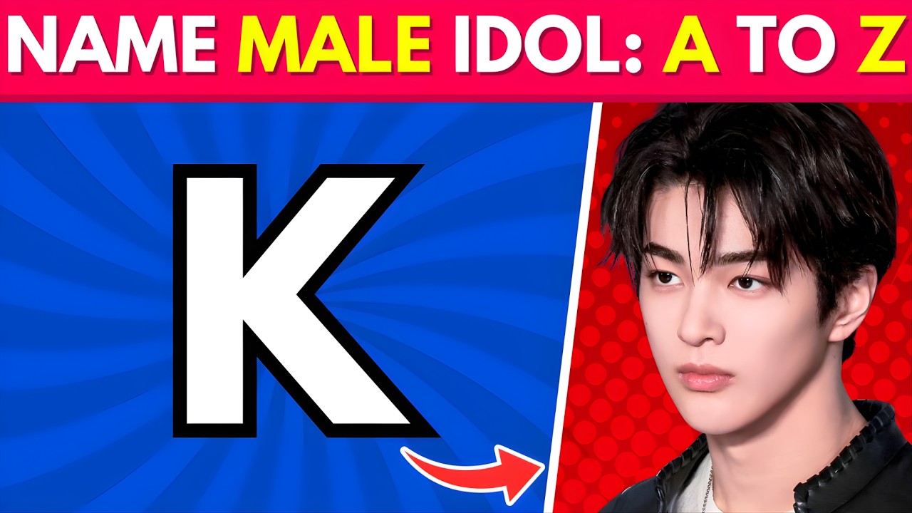 NAME A MALE KPOP IDOL THAT START FROM A TO Z! 🔠Most Popular Idol | K-Pop Quiz Game 2026