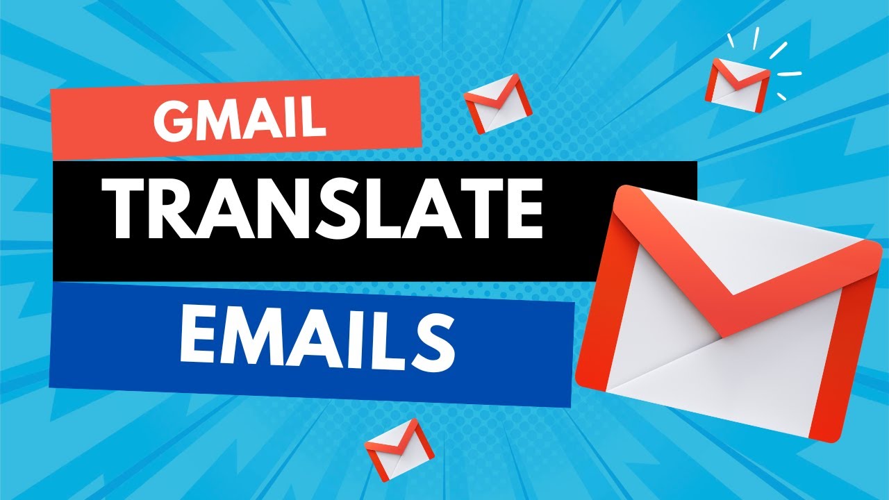 Как переводить электронные письма в Gmail | Читайте на любом языке без труда