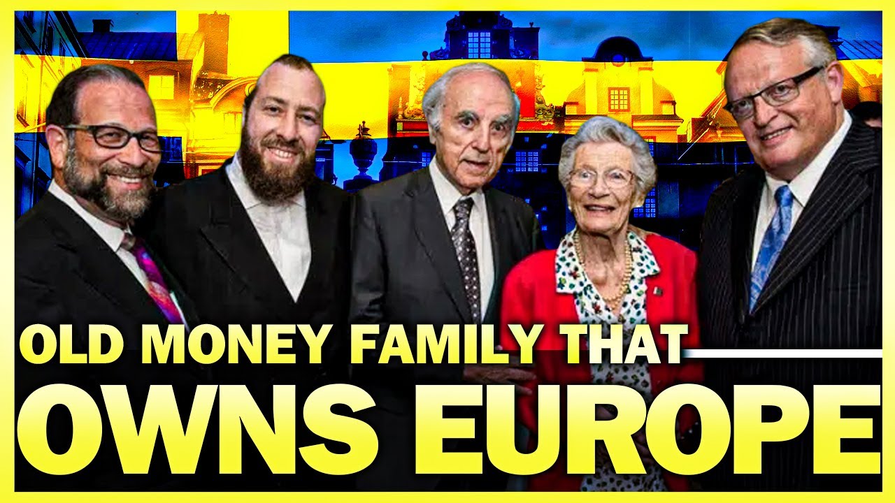 The Swedish Old Money Family, That OWNS EUROPE