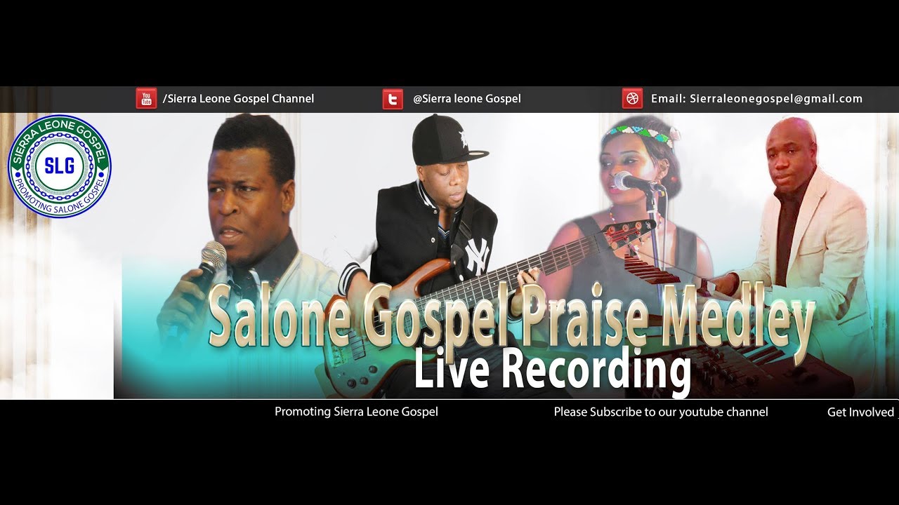 African praise medley Best Sierra Leone Gospel Songs Live Recording 2019