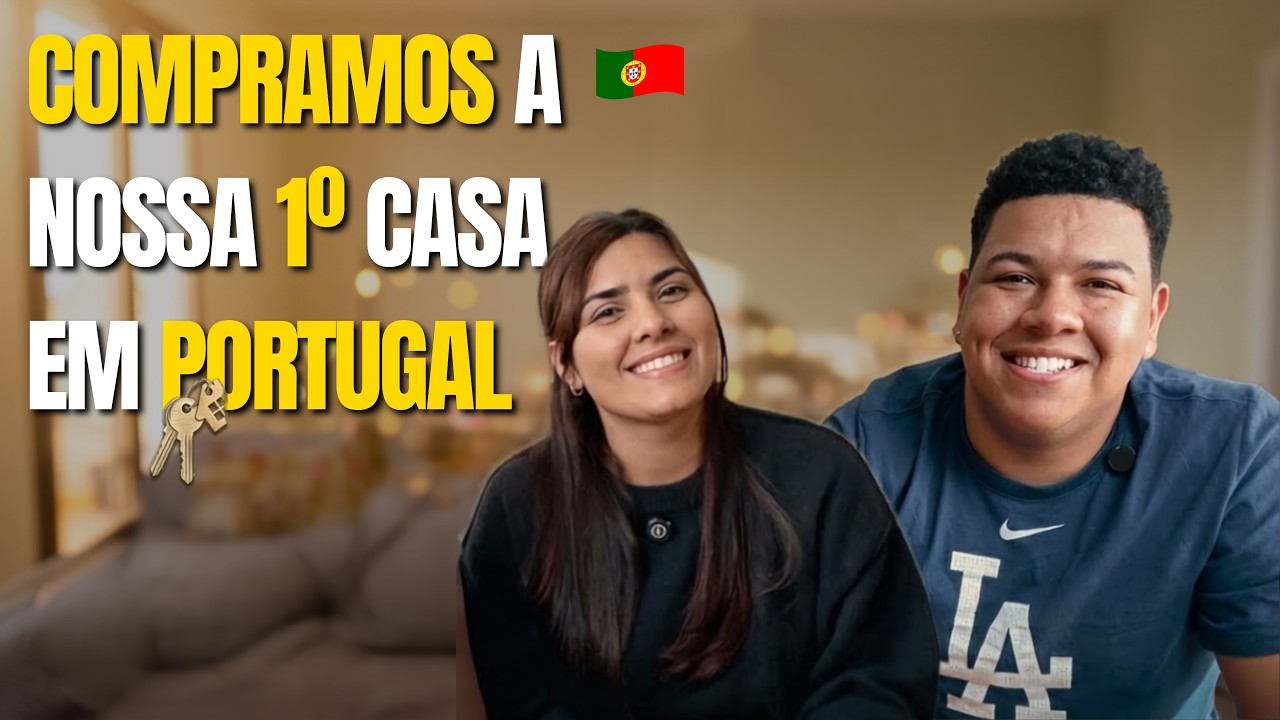 Finalmente compramos nossa CASA em Portugal 🏠✨