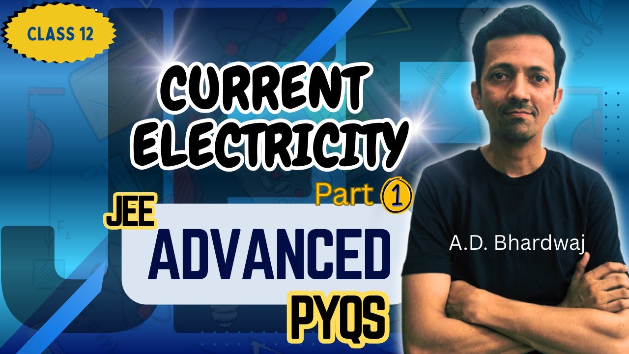 Current Electricity | JEE Advanced PYQs