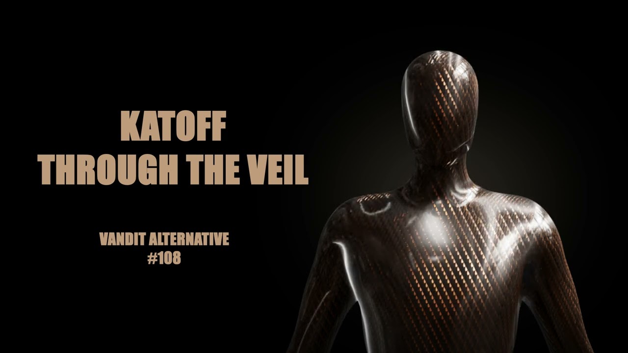 Katoff - Through The Veil (VANALT108)