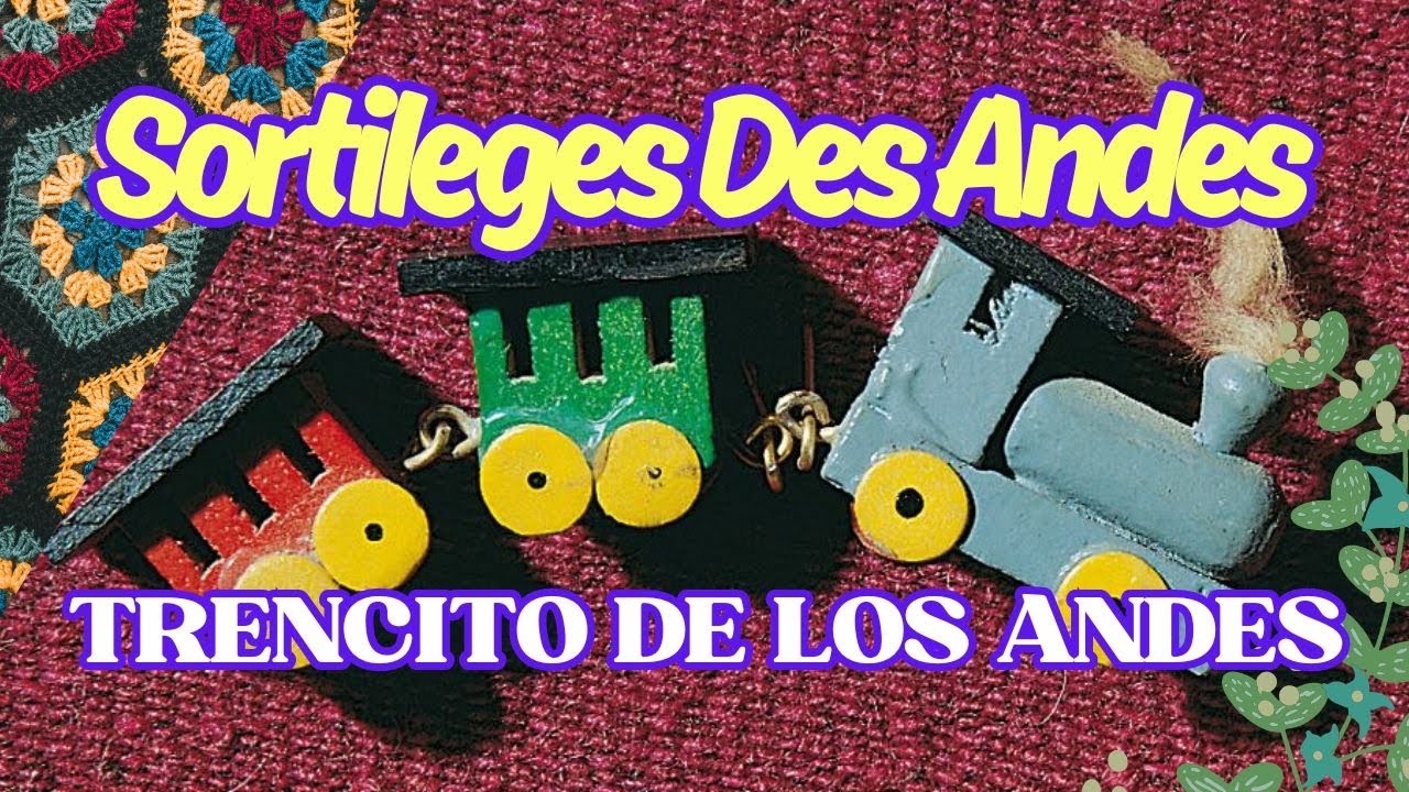 TRENCITO DE LOS ANDES Sortileges des Andes SORTILEGIOS DE LOS ANDES álbum completo