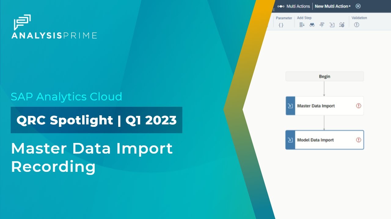 QRC Q1 2023 | Multi Actions &ndash; Orchestration Support for Master Data Import in SAP Analytics Cloud