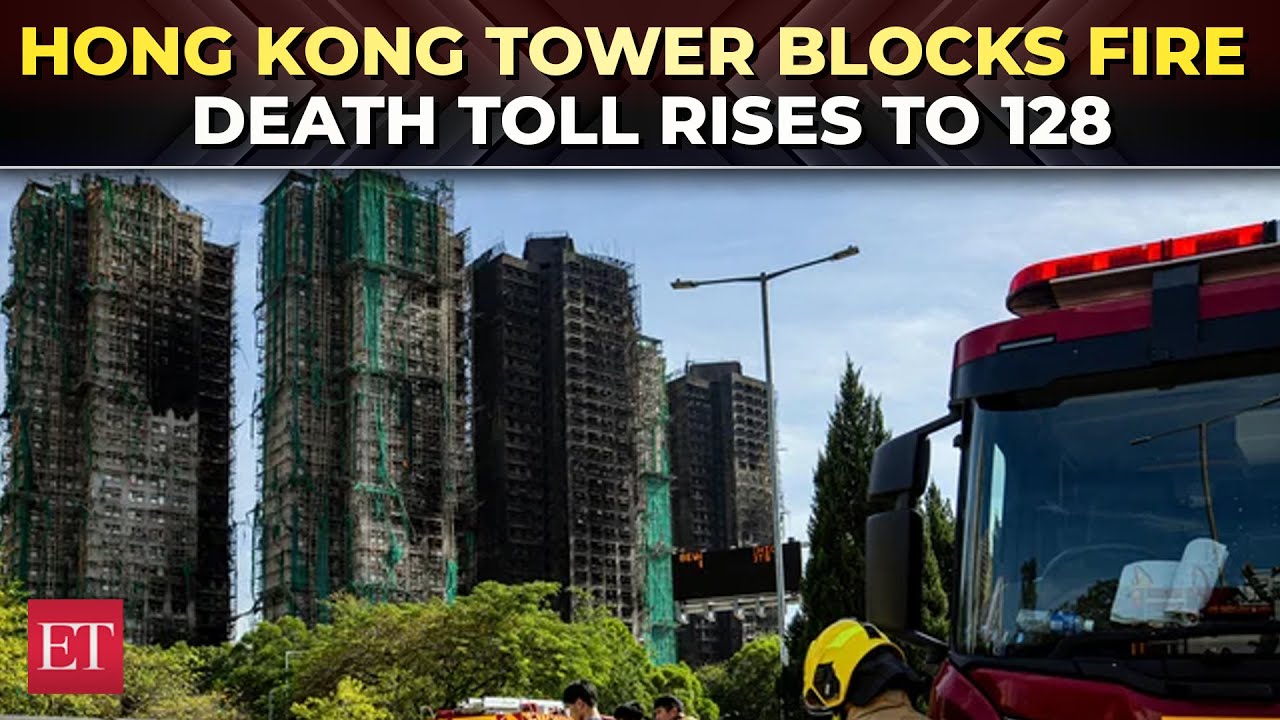 Hong Kong tower blocks fire death toll rises to 128; authorities probe corruption, negligence