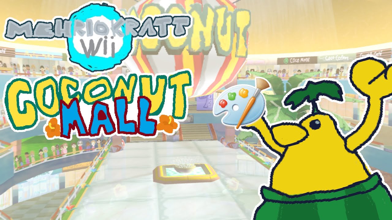 Coconut Mall, but I redrew EVERY texture in MS Paint...