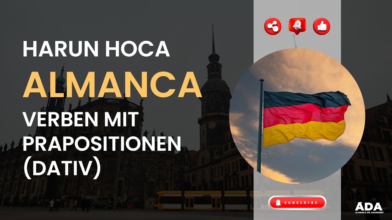 ALMANCA VERBEN MIT PRAPOSITIONEN (DATIV) I HARUN HOCA