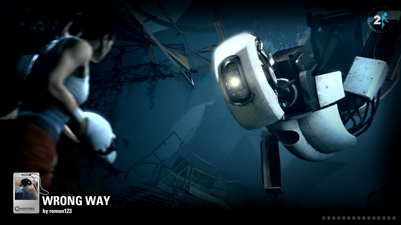WRONG WAY by roman123 [Requested] [Portal 2 - Community Chamber]