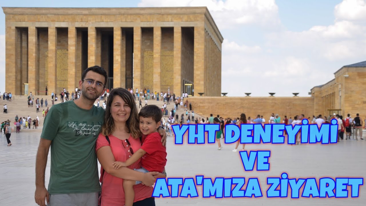Hızlı Treni ilk defa denedik. Ankara'ya gitmişken Anıtkabir'i ziyaret etmesek olmazdı tabi ki...