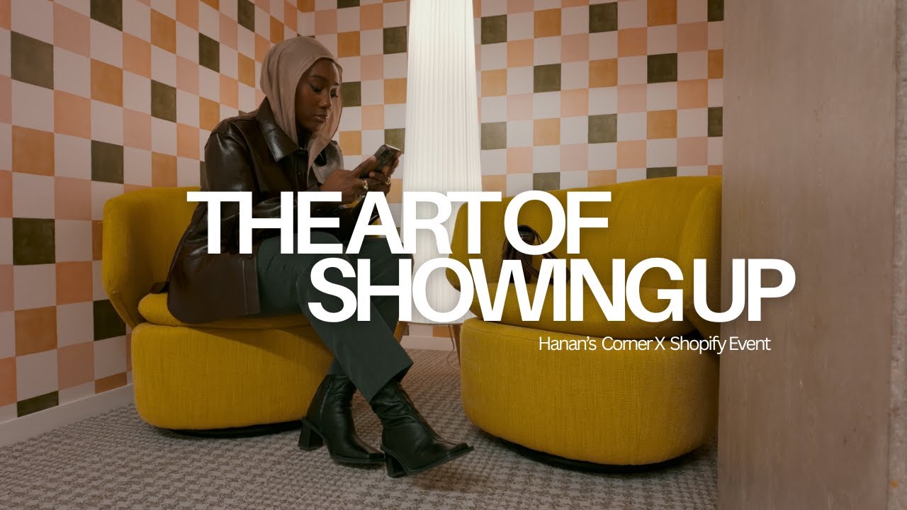 The Art of Showing Up – Hanan's Corner X Shopify Event (Love Letters to Founders)