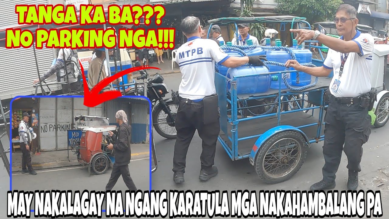 TANGA KA BA??? NO PARKING NGA!!! MAY NAKALAGAY NG NGANG KARATULA MGA NAKAHAMBALANG PA SA KALSADA!!!