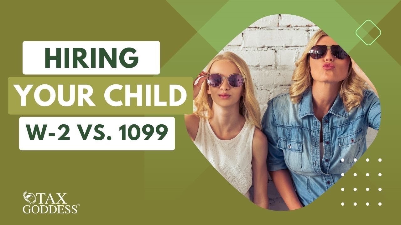 Hiring Your Child: W-2 vs. 1099