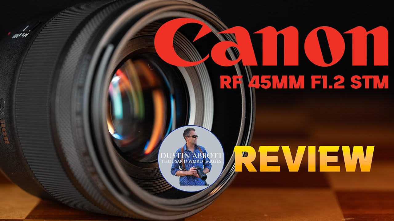 Обзор объектива Canon RF 45mm F1.2 STM | Объектив мечты или кошмар?
