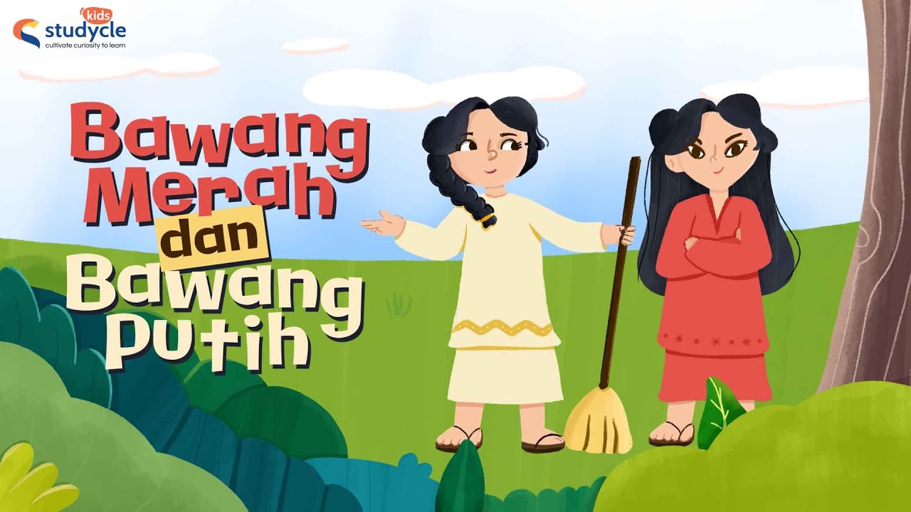 Kisah Bawang Merah dan Bawang Putih | Cerita Rakyat Jawa Tengah | Dongeng Anak Bahasa Indonesia
