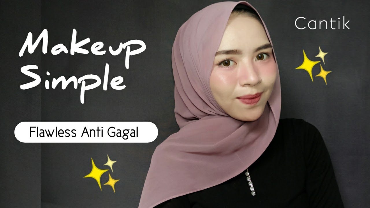 Tutorial Makeup Simple Tapi Cantik