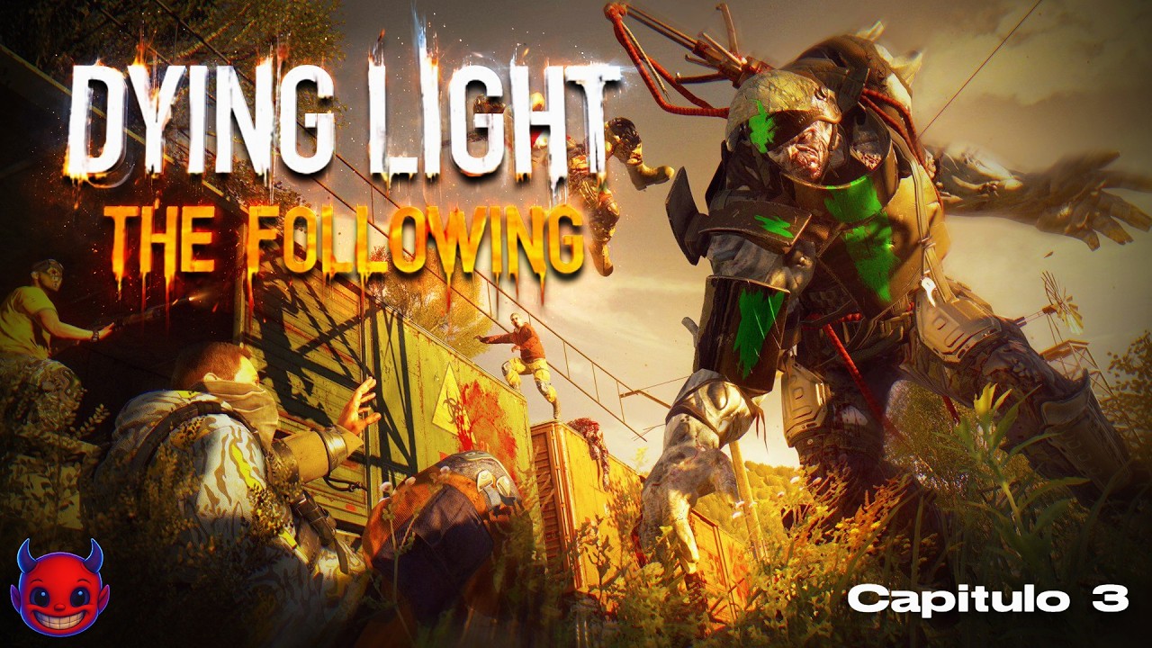 DYING LIGHT: THE FOLLOWING Gameplay En Español | Capitulo 3 | FORASTERO | Walkthrough | Rudo Zone.
