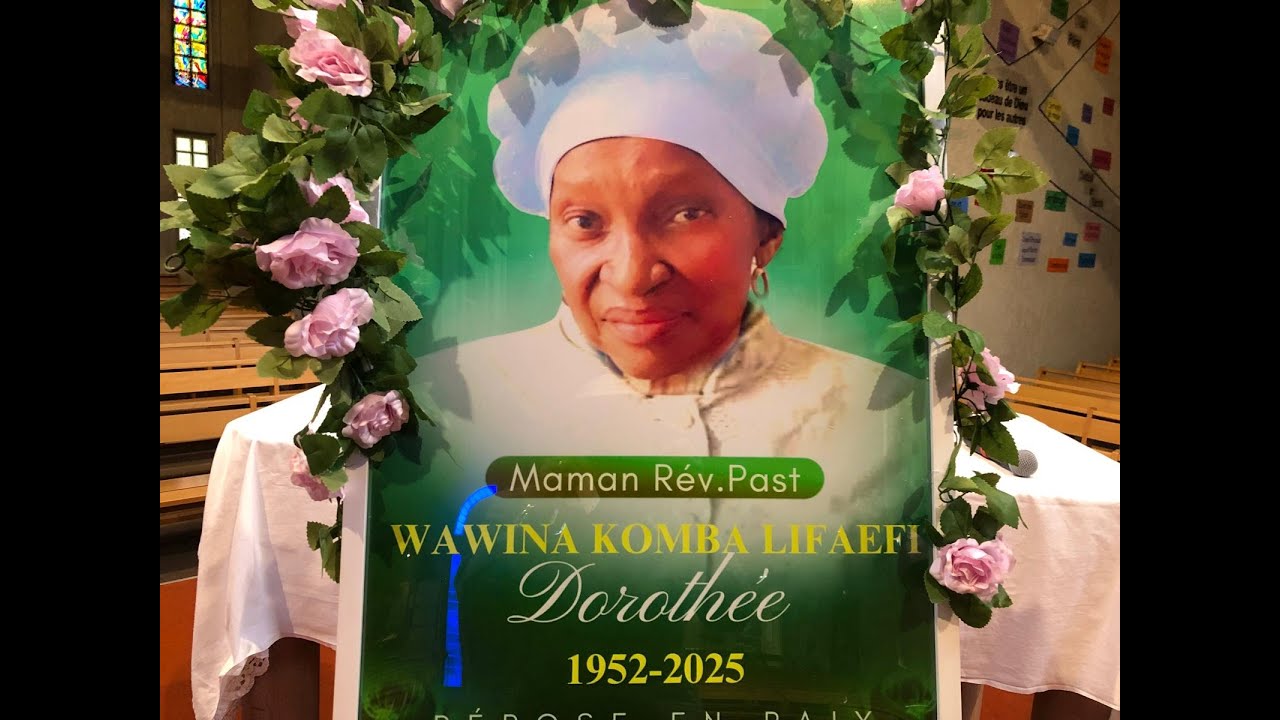 DERNIER HOMMAGE &Agrave; MAMAN REVD PASTEUR WAWINA DOROTH&Eacute;E