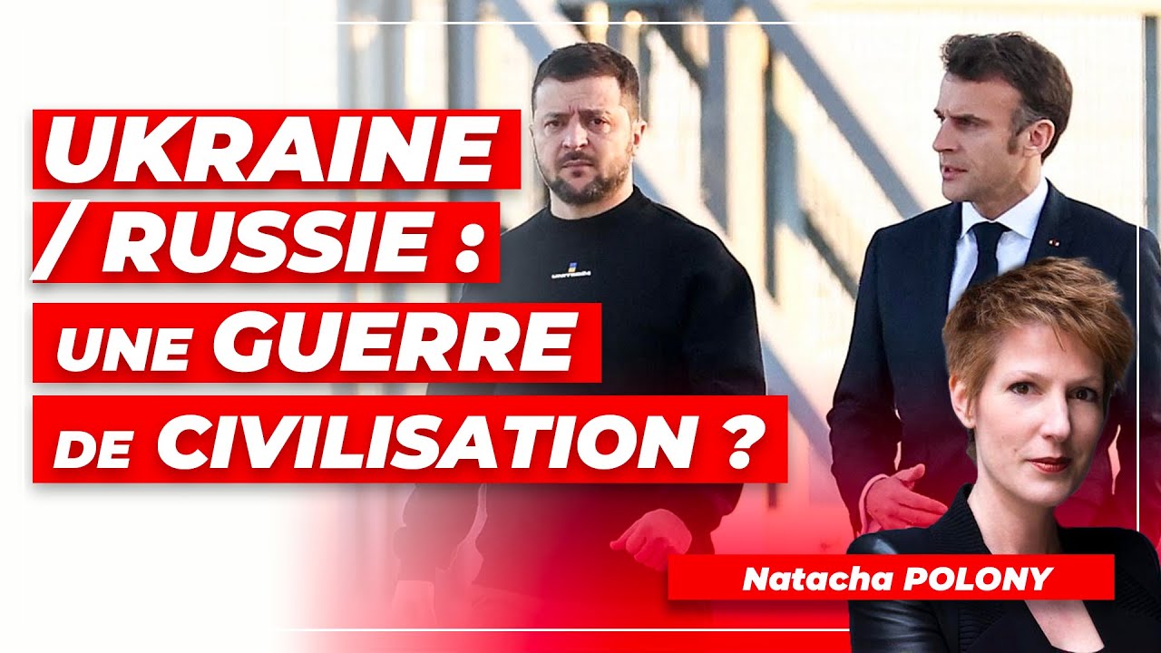Ukraine/Russie : une guerre de civilisation ?