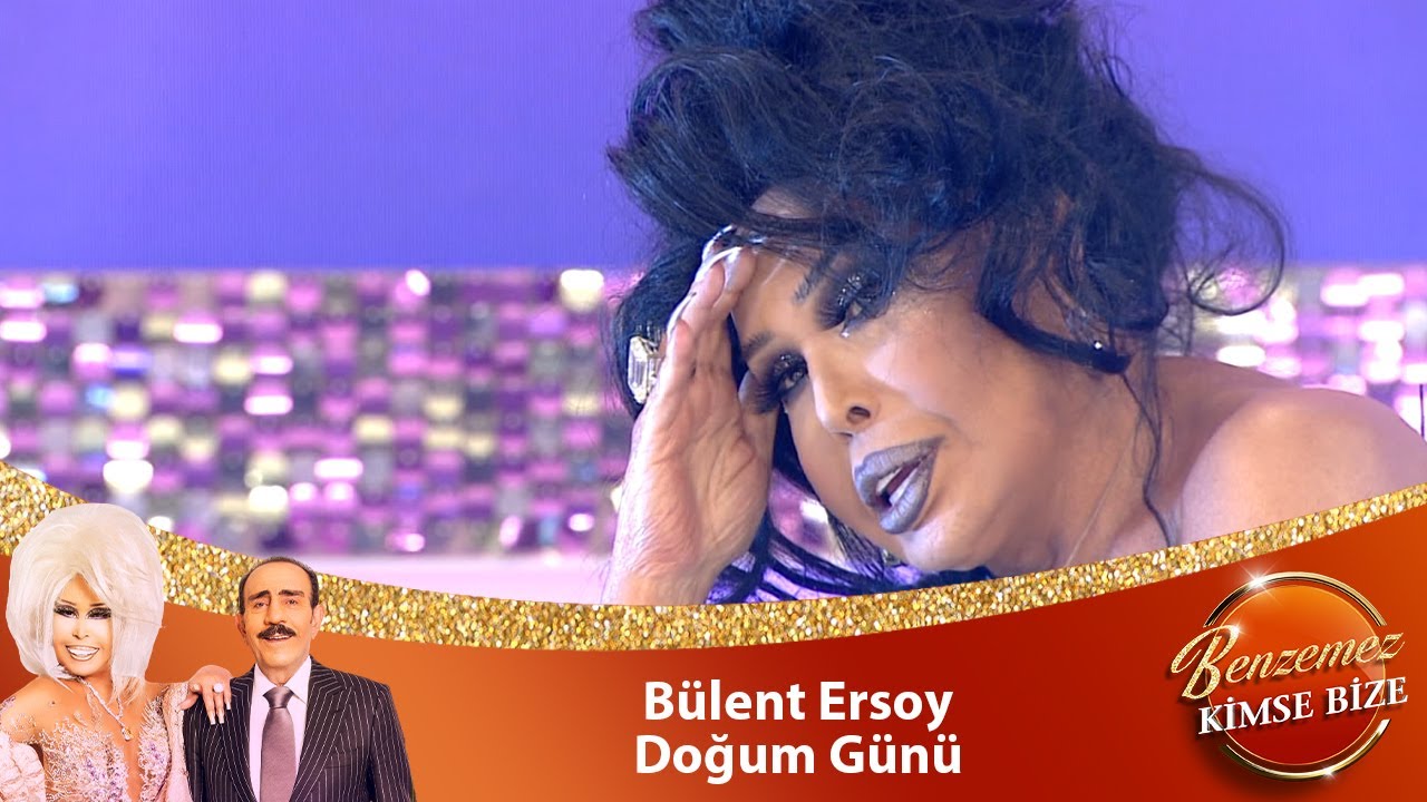 Bülent Ersoy - DOĞUM GÜNÜ