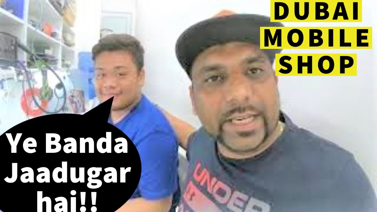 INSIDE DUBAI's MOBILE SHOP 2020 I MOBILE REPAIRING & MODIFICATIONS 🔥 Salesmen Job & Salary, Business