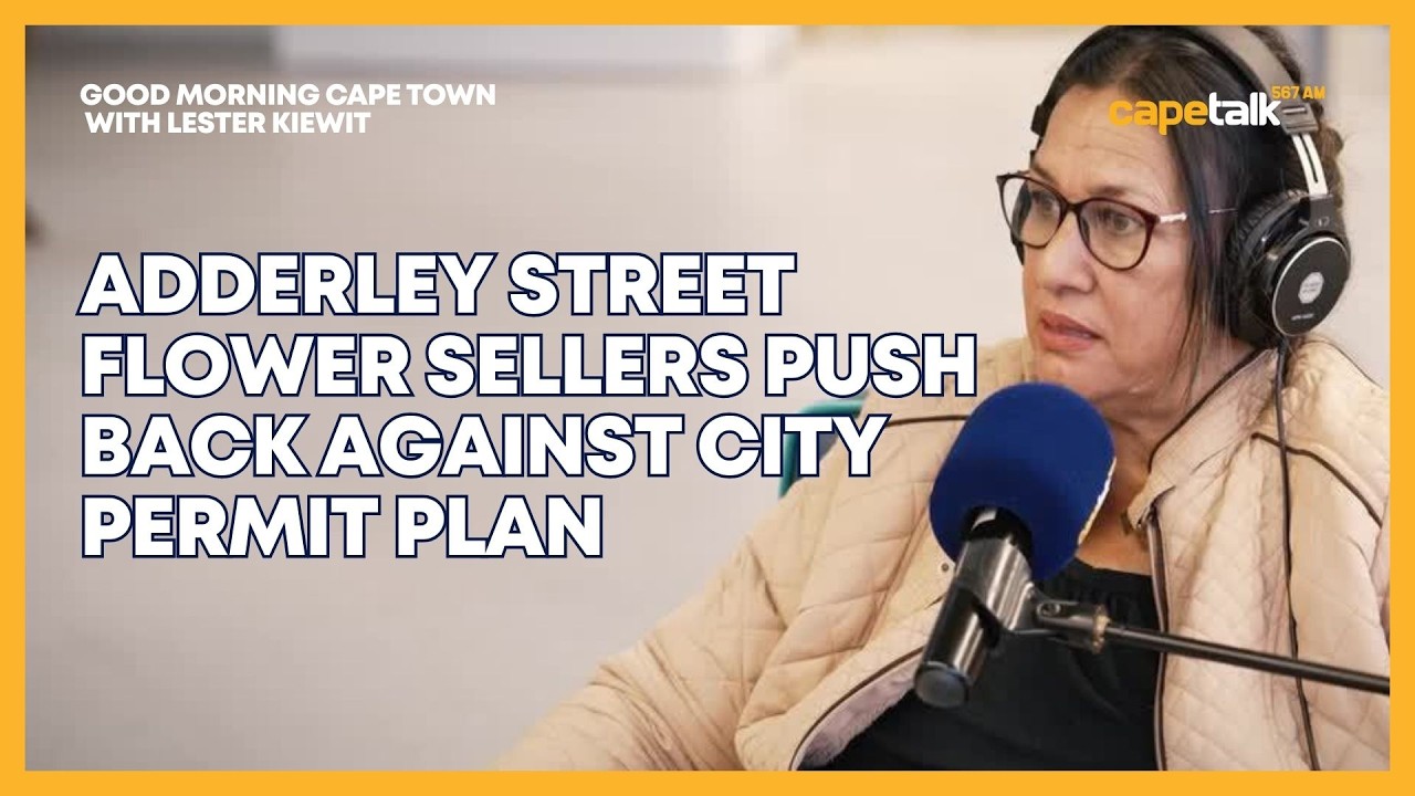 Generations of Adderley flower traders blindsided by new Cape Town permit proposal